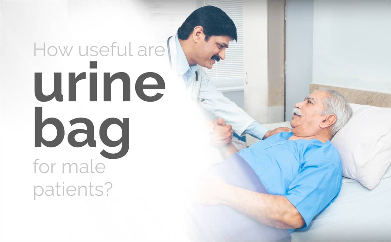 Are Urine Bags For Male Patients Useful